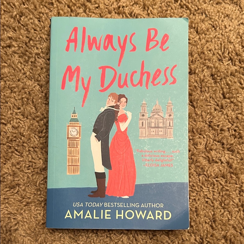 Always Be My Duchess by Amalie Howard